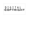 Digital Copyright by Jessica D. Litman