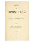 Cases on Criminal Law by Jerome C. Knowlton and John W. Dwyer