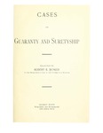 Cases on Guaranty and Suretyship by Robert E. Bunker