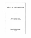 Private Corporations by Horace La Fayette Wilgus