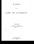 Cases on the Law of Evidence