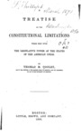 A Treatise on the Constitutional Limitations Which Rest Upon the Legislative Power of the States of the American Union by Thomas M. Cooley