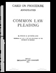 Cases on Procedure, Annotated. Common Law Pleading