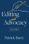 Editing and Advocacy by Patrick Barry