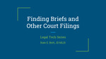 Fall 2024 - Finding Briefs and Other Court Filings by University of Michigan Law Library