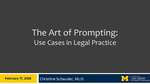 Winter 2026 - The Art of Prompting: Use Cases in Legal Practice