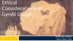 Winter 2026 - Ethical Considerations of GenAI Usage