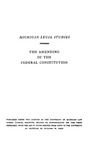 The Amending of the Federal Constitution