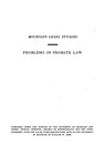 Problems in Probate Law: Including a Model Probate Code by Lewis M. Simes and Paul E. Basye