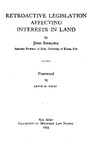Retroactive Legislation Affecting Interests in Land by John Scurlock