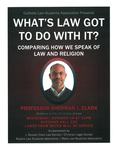 What's Law Got to Do With It? Comparing How We Speak of Law and Religion