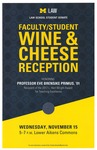 Faculty/Student Wine & Cheese Reception by University of Michigan Law School
