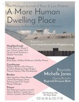 A More Human Dwelling Place by Michigan Journal of Race & Law