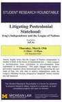 Litigating Postcolonial Statehood: Iraq's Independence and the League of Nations by University of Michigan Law School