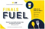 Finals Fuel by University of Michigan Law School
