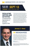 Regulating Entities and Activities: Complementary Approaches to Nonbank Systemic Risk by University of Michigan Law School