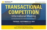 Transactional Competition Informational Meeting by University of Michigan Law School