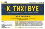 K. THX! BYE by University of Michigan Law School
