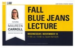 Fall Blue Jeans Lecture by University of Michigan Law School