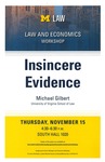 Insincere Evidence by University of Michigan Law School