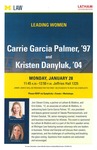 Leading Women: Carrie Garcia Palmer '97 and Kristen Danyluk '04 by University of Michigan Law School