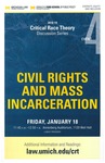Civil Rights and Mass Incarceration by University of Michigan Law School