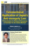 Extraterritorial Application of Japan's Anti-monopoly Law by University of Michigan Law School