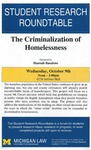 The Criminalization of Homelessness by University of Michigan Law School