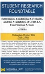 Settlements, Conditional Covenants, and the Availability of CERCLA Contribution Actions