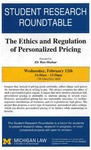 The Ethics and Regulation of Personalized Pricing by University of Michigan Law School