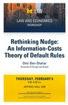 Rethinking Nudge: An Information-Costs Theory of Default Rules by University of Michigan Law School