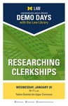Researching Clerkship by University of Michigan Law School