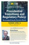 Presidential Transitions and Regulatory Policy: Reconceptualizing the Executive Branch by University of Michigan Law School