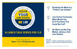 Design Your Law School: A Lunch Talk Series for 1Ls by University of Michigan Law School