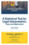 A Statistical Test for Legal Interpretation: Theory and Applications by University of Michigan Law School