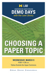 Choosing a Paper Topic by University of Michigan Law School
